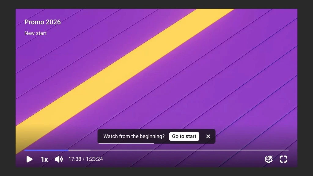 Watch from the beginning prompt in the player